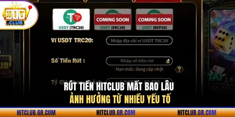 Rút tiền Hitclub mất bao lâu thường phụ thuộc vào nhiều yếu tố